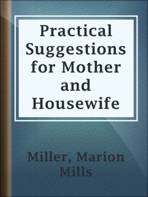 cover image of Practical Suggestions for Mother and Housewife